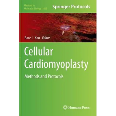 Cellular Cardiomyoplasty: Methods and Protocols