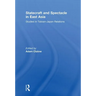 Statecraft and Spectacle in East Asia: Studies in Taiwan-Japan Relations