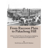 From Raccoon Plain to Pakachoag Hill: A History of South Worcester, Massachusetts highlighting the growth and dispersal of an English Enclave