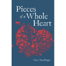 Pieces of a Whole Heart