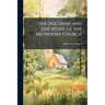 The Doctrine and Discipline of the Methodist Church