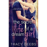 The Secret Life of a Dream Girl
