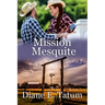 Mission Mesquite