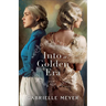 Into a Golden Era