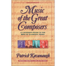 Music of the Great Composers: A Listener's Guide to the Best of Classical Music