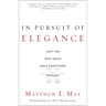 In Pursuit of Elegance: Why the Best Ideas Have Something Missing