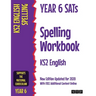 Year 6 SATs Spelling Workbook KS2 English: New Edition Updated for 2020 with Free Additional Content Online