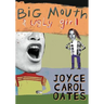 Big Mouth & Ugly Girl