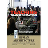 Teaching Transformation: Contributions from the January 2008 Annual Conference on Teaching for Transformation, UMass Boston