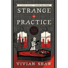 Strange Practice