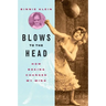 Blows to the Head: How Boxing Changed My Mind