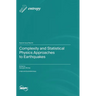 Complexity and Statistical Physics Approaches to Earthquakes