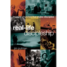Real-Life Discipleship: Building Churches That Make Disciples