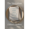 The Invitation: A Memoir of Hope Amidst Lessons of Race and Place