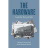 The Hardware: Leadership Tools and Tales