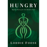 Hungry: Mystic Poetry for the Modern Soul