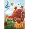 Mister Turkey's Song