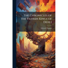 The Chronicles of the Pathàn Kings of Dehli