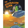 The Australian Alien