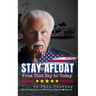 Stay Afloat: From That Day to Today