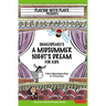 Shakespeare's A Midsummer Night's Dream for Kids: 3 Short Melodramatic Plays for 3 Group Sizes