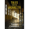 Tales from the Lazaretto