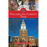 Philadelphia Liberty Trail: Trace the Path of America's Heritage