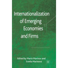 Internationalization of Emerging Economies and Firms