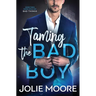 Taming the Bad Boy