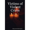 Victims of Violent Crime