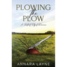 Plowing the Plow: A Sentient Object Romance