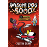 Awesome Dog 5000 vs. Mayor Bossypants (Book 2)