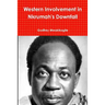 Western Involvement in Nkrumah's Downfall