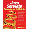 Java Servlets Developer's Guide