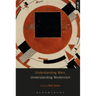 Understanding Marx, Understanding Modernism