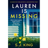Lauren Is Missing: An Addictive Thriller with a Jaw-Dropping Twist