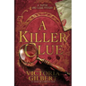 A Killer Clue: A Hunter and Clewe Mystery
