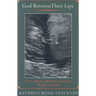 God Between Their Lips: Desire Between Women in Irigaray, Brontë, and Eliot