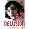 Delusion, Volume 1