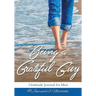 Being a Grateful Guy. Gratitude Journal for Men