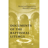 Documents of the Baptismal Liturgy
