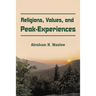 Religions, Values, and Peak-Experiences
