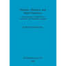 Markets, Minsters, and Metal-Detectors: The archaeology of Middle Saxon Lincolnshire and Hampshire compared