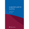Labour Law in Latvia