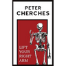 Lift Your Right Arm