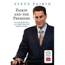 Paikin and the Premiers: Personal Reflections on a Half Century of Ontario Leaders