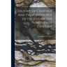 History of Geology and Palæontology to the End of the Nineteenth Century