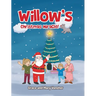Willow's Christmas Miracle!