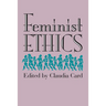 Feminist Ethics (PB)