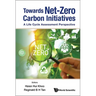 Towards Net-Zero Carbon Initiatives
